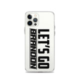 Let's Go Brandon iPhone Case