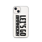 Let's Go Brandon iPhone Case